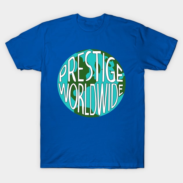 Prestige Worldwide T-Shirt by Meta Cortex